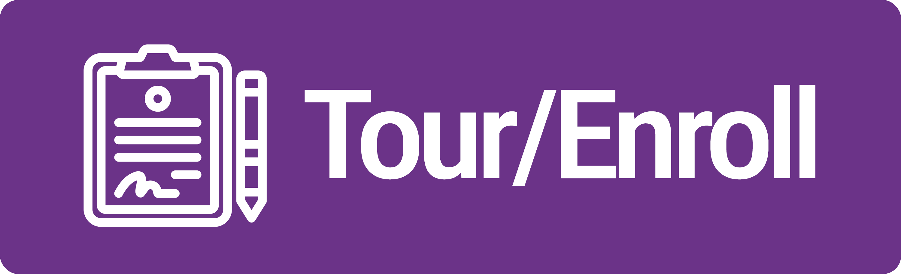 Tour and Enroll
